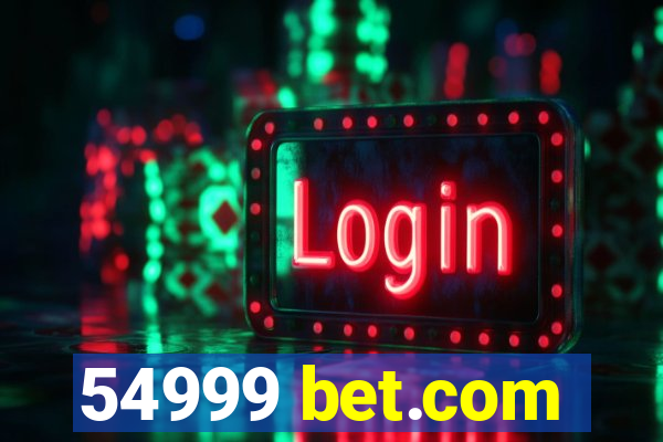 54999 bet.com